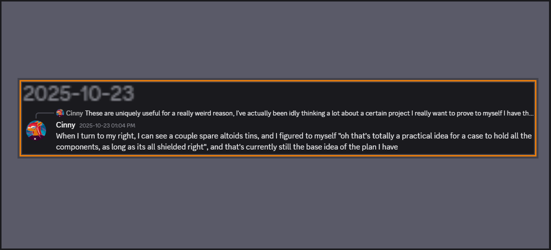 A Discord screenshot of me mentioning to a friend that got me some Altoids, my idea of using them for cases to hold full body tracking boards in the future
